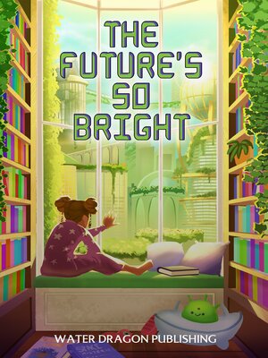 cover image of The Future's So Bright